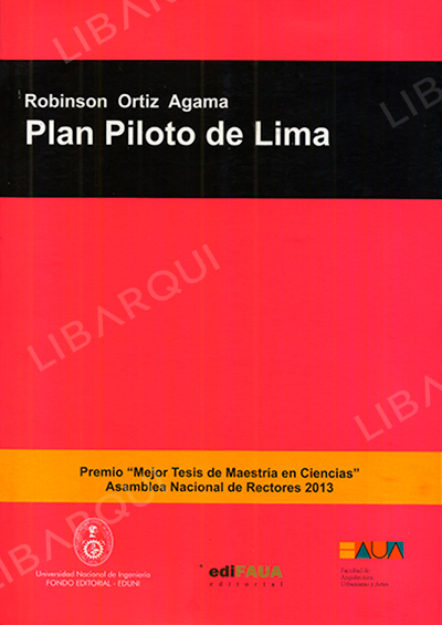 Libro de Urbanismo: Plan Piloto de Lima - Robinson Ortiz Agama